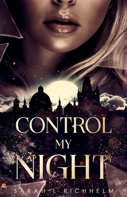 Control My Night by Richhelm, Sarah L.