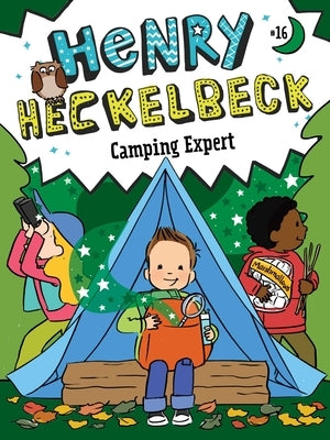 Henry Heckelbeck Camping Expert by Coven, Wanda