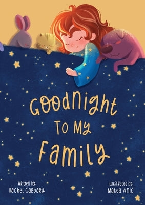 Goodnight To My Family by Carbary, Rachel