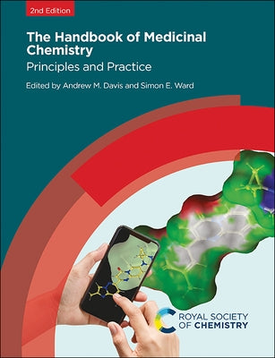The Handbook of Medicinal Chemistry: Principles and Practice by Ward, Simon E.
