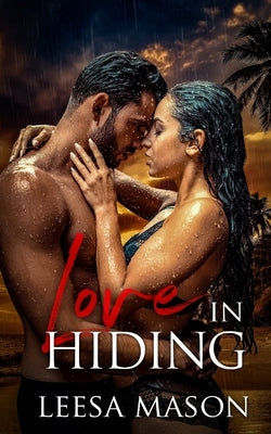 Love in Hiding by Mason, Leesa