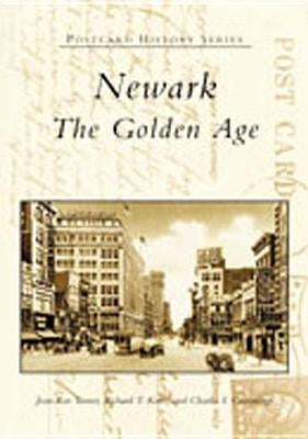 Newark: The Golden Age by Turner, Jean-Rae