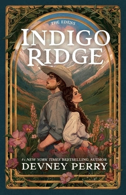 Indigo Ridge by Perry, Devney