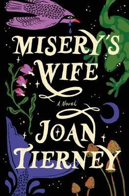 Misery's Wife by Tierney, Joan