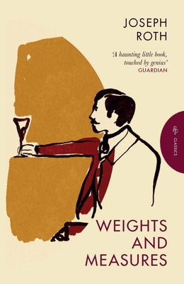 Weights and Measures by Roth, Joseph