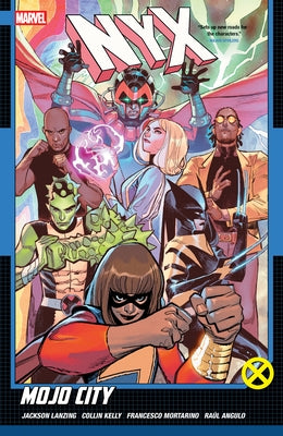 Nyx Vol. 2: Mojo City by Kelly, Collin