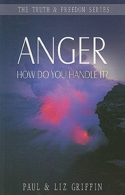 Anger, How Do You Handle It by Griffin, Paul