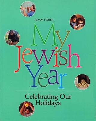 My Jewish Year by House, Behrman