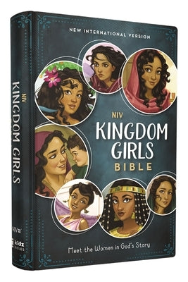 Niv, Kingdom Girls Bible, Full Color, Hardcover, Teal, Comfort Print: Meet the Women in God's Story by Syswerda, Jean E.