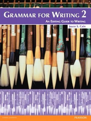 Grammar for Writing 2 by Cain, Joyce S.
