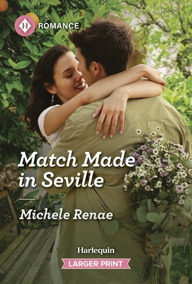 Match Made in Seville by Renae, Michele