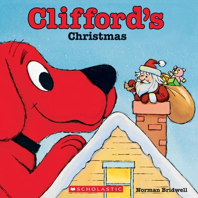 Clifford's Christmas (Classic Storybook) by Bridwell, Norman
