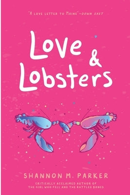Love & Lobsters by Parker, Shannon M.