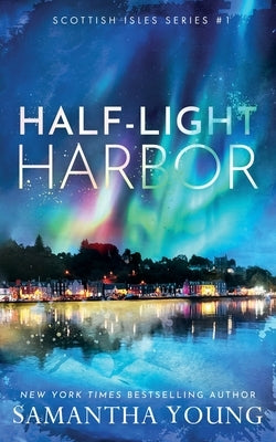 Half-Light Harbor: Alternative Cover Edition by Young, Samantha