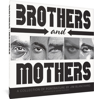 Brothers and Mothers by Blanchard, Jim