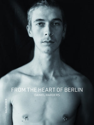 From the Heart of Berlin by Harders, Daniel