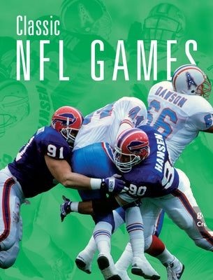 Classic NFL Games by Scheff Williams