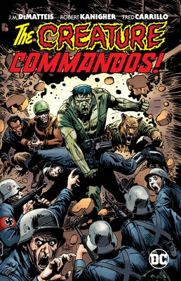 Creature Commandos (New Edition) by Dematteis, J. M.