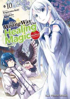 The Wrong Way to Use Healing Magic Volume 10: The Manga Companion by Kugayama, Reki