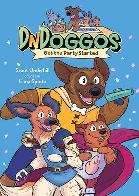 Dndoggos: Get the Party Started by Underhill, Scout