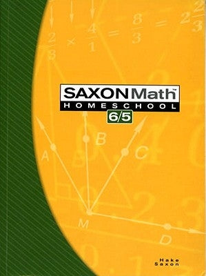 Saxon Math Homeschool 6/5 by Hake