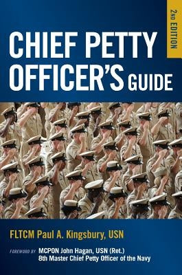 Chief Petty Officer's Guide, 2nd Edition by Kingsbury, Paul A.