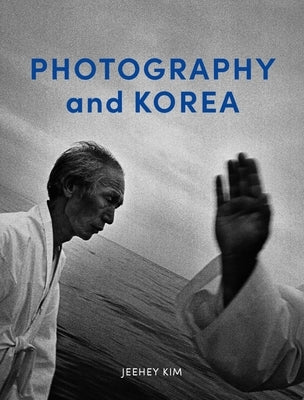 Photography and Korea by Kim, Jeehey