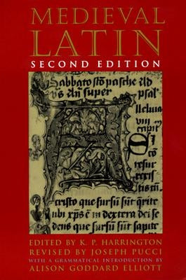 Medieval Latin: Second Edition by Harrington, K. P.
