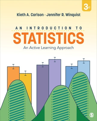 An Introduction to Statistics: An Active Learning Approach by Carlson, Kieth Alton