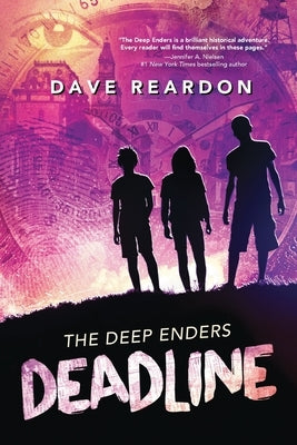 The Deep Enders: Deadline: (Young Adult Detective Fiction, World War II Murder Mystery, Life or Death Adventure, Pacific War Thriller) by Reardon, Dave