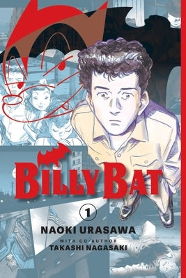 Billy Bat Volume 1 by Urasawa, Naoki