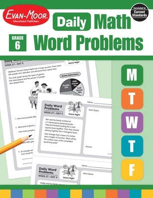 Daily Word Problems Math, Grade 6 Teacher Edition by Evan-Moor Educational Publishers