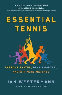 Essential Tennis by Westermann, Ian