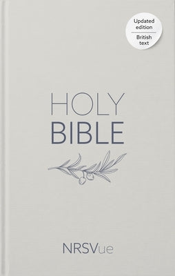 Nrsvue Holy Bible: New Revised Standard Version Updated Edition: British Text in Durable Hardback Binding by National Council of Churches