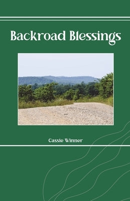 Backroad Blessings by Winner, Cassie