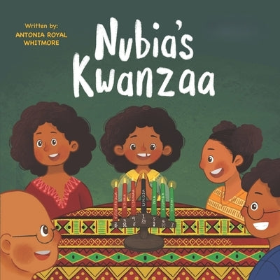 Nubia's Kwanzaa by Royal-Whitmore, Antonia