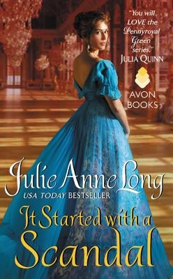 It Started with a Scandal: Pennyroyal Green Series by Long, Julie Anne