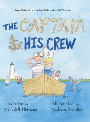 The Captain & His Crew by Newman, Meredith