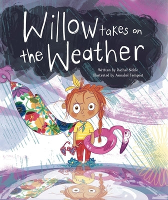 Willow Takes on the Weather by Noble, Rachel