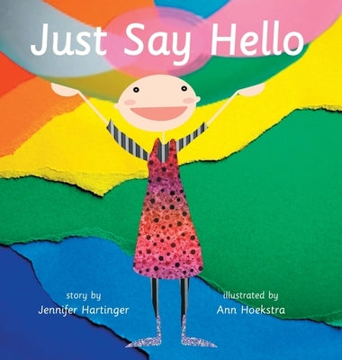 Just Say Hello by Hartinger, Jennifer