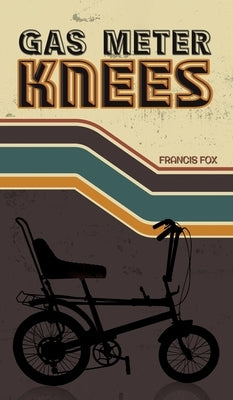 Gas Meter Knees by Fox, Francis