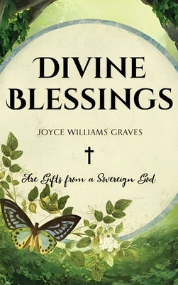 Divine Blessings by Graves, Joyce Williams