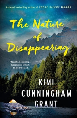 The Nature of Disappearing by Grant, Kimi Cunningham