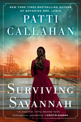 Surviving Savannah by Henry, Patti Callahan