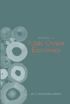 Readings in Public Choice Economics by Heckelman, Jac C.