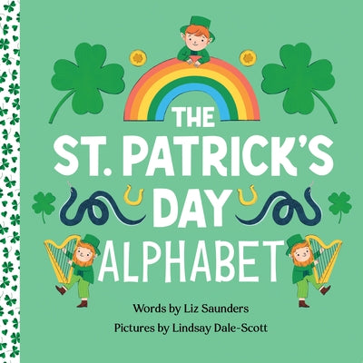 The St. Patrick's Day Alphabet by Saunders, Liz