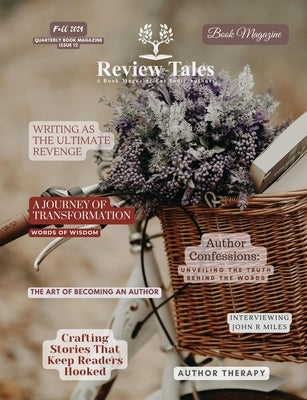 Review Tales - A Book Magazine For Indie Authors - 12th Edition (Fall 2024) by Main, Jeyran