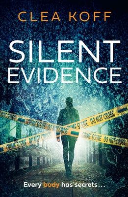 Silent Evidence by Koff, Clea