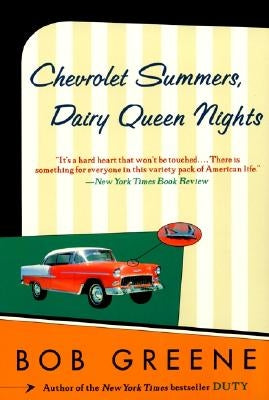 Chevrolet Summers, Dairy Queen Nights by Greene, Bob