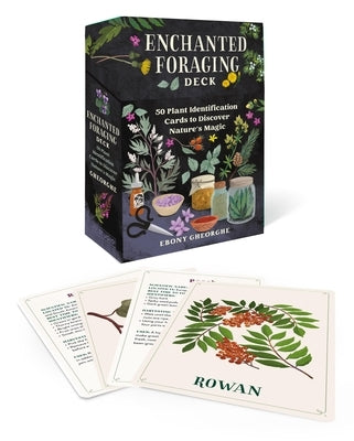 Enchanted Foraging Deck: 50 Plant Identification Cards to Discover Nature's Magic by Gheorghe, Ebony